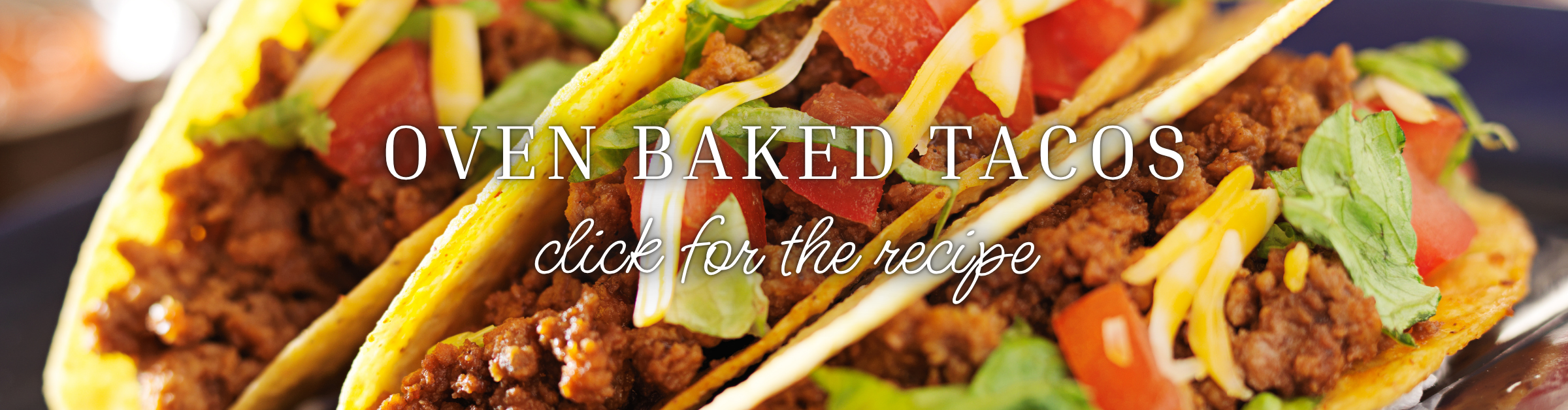 Oven Baked Tacos