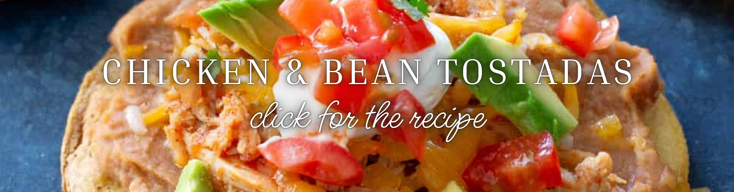Chicken & Bean Tostadas