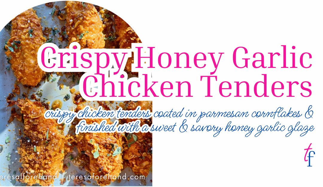 Crispy Honey Garlic Chicken Tenders