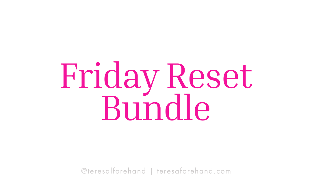 Friday Reset Bundle