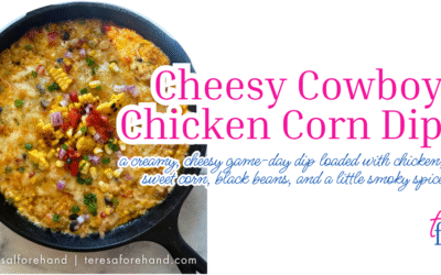 Cheesy Cowboy Chicken Corn Dip